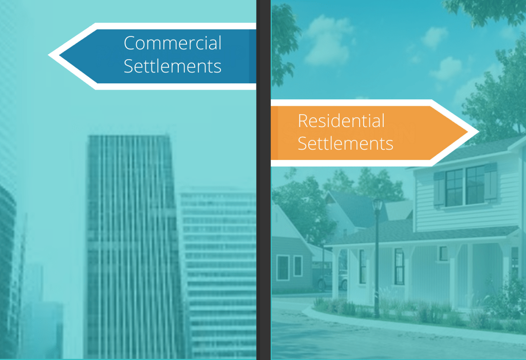 Residential vs. Commercial Settlements